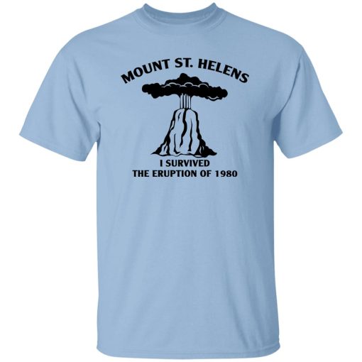 Mount St. Helens I Survived The Eruption Of 1980 T-Shirts, Hoodies 7