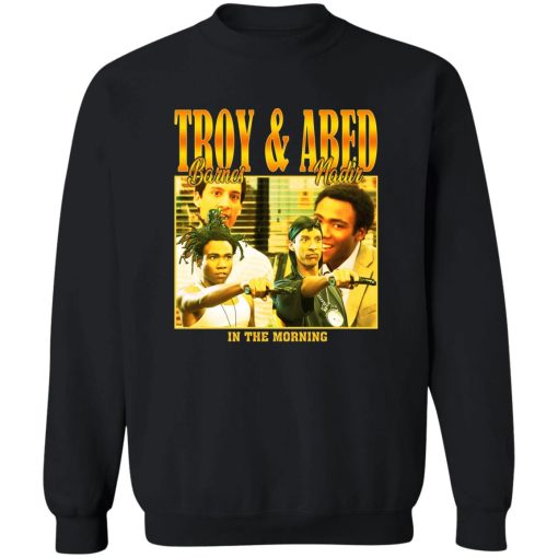 Troy Barnes & Abed Nadir In The Morning T-Shirts, Hoodies - Image 2