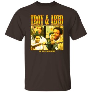 Troy Barnes & Abed Nadir In The Morning T-Shirts, Hoodies 6