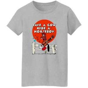 Save A Cow Ride A Horseboy T-Shirts, Hoodies 23