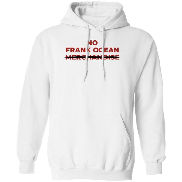 No Frank Ocean Merchandise T-Shirts, Hoodies 2