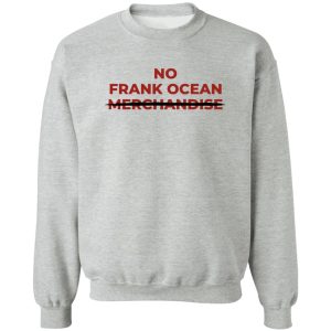 No Frank Ocean Merchandise T-Shirts, Hoodies 15