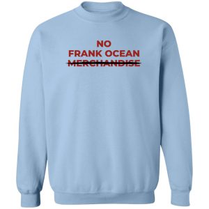 No Frank Ocean Merchandise T-Shirts, Hoodies 17