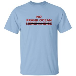 No Frank Ocean Merchandise T-Shirts, Hoodies 18