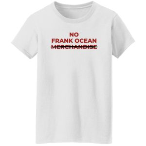 No Frank Ocean Merchandise T-Shirts, Hoodies 22