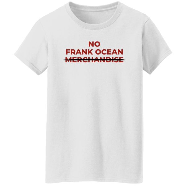 No Frank Ocean Merchandise T-Shirts, Hoodies 11