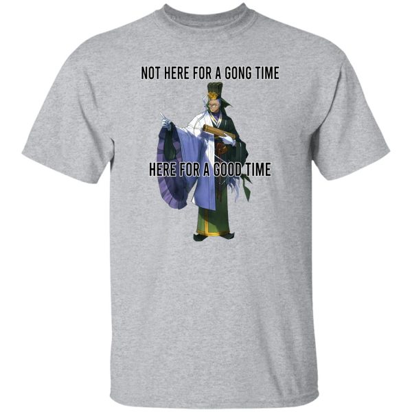 Not Here For A Gong Time Here For A Good Time T-Shirts, Hoodies 9