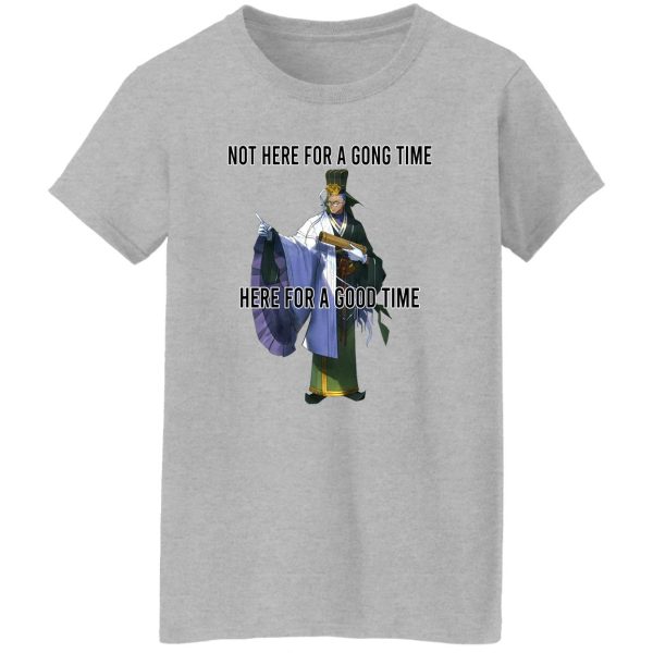 Not Here For A Gong Time Here For A Good Time T-Shirts, Hoodies 12