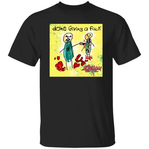 Done Giving A Fuck ICP T-Shirts, Hoodies - Image 11