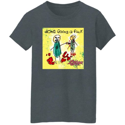 Done Giving A Fuck ICP T-Shirts, Hoodies 23