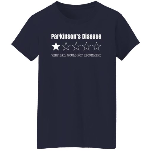 Parkinson's Disease Very Bad Would Not Recommend T-Shirts. Hoodies. Sweatshirt - Image 11