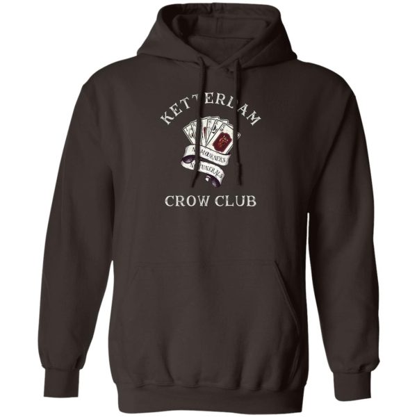 Ketterdam Crow Club T-Shirts. Hoodies. Sweatshirt 2