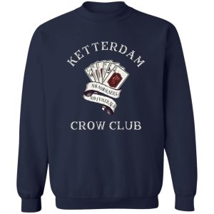 Ketterdam Crow Club T-Shirts. Hoodies. Sweatshirt 17