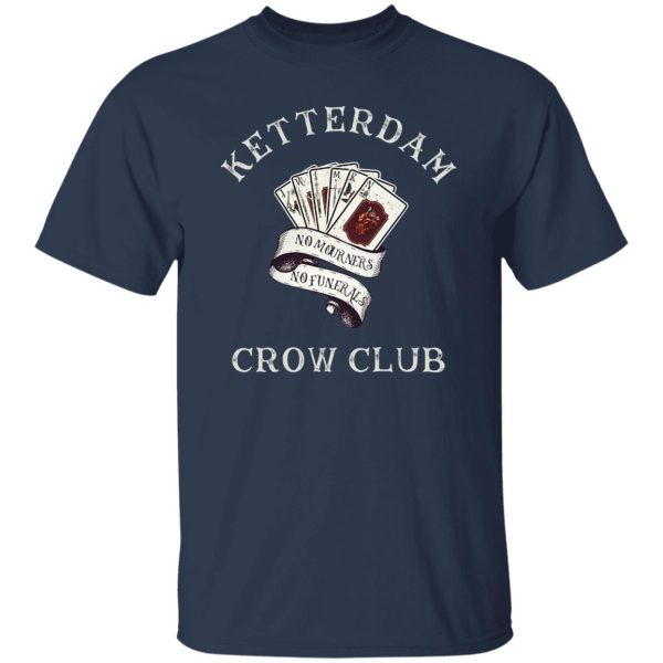 Ketterdam Crow Club T-Shirts. Hoodies. Sweatshirt 8