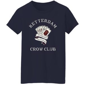 Ketterdam Crow Club T-Shirts. Hoodies. Sweatshirt 22
