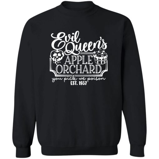 Evil Queen Apple Orchard You Pick We Poison T-Shirts. Hoodies. Sweatshirt - Image 2