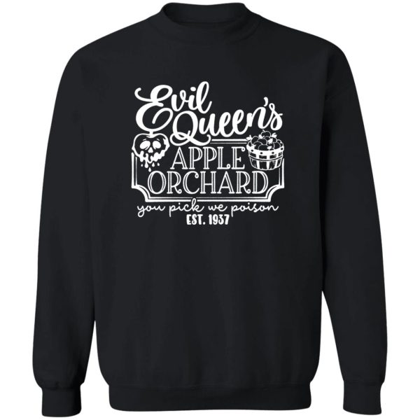 Evil Queen Apple Orchard You Pick We Poison T-Shirts. Hoodies. Sweatshirt 2