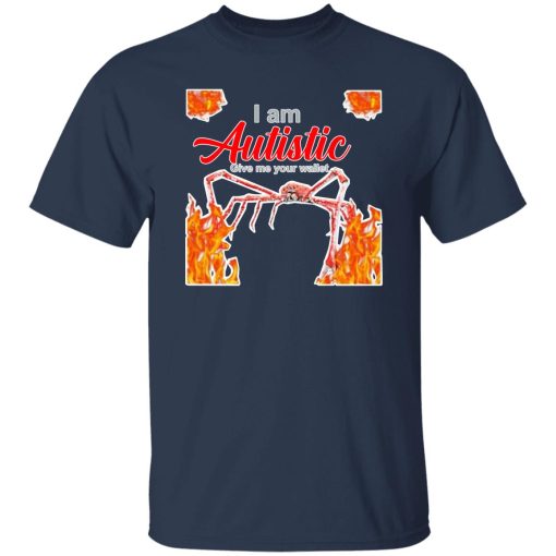 I Am Autistic Give Me Your Wallet T-Shirts. Hoodies. Sweatshirt - Image 3