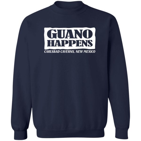 Guano Happens Carlsbad Caverns New Mexico T-Shirts. Hoodies 6