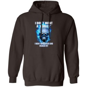 I Don't Want A Career Want Hamberger And French Fry T-Shirts. Hoodies 15