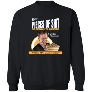 Pieces Of Shit The Breakfast Of Champions T-Shirts. Hoodies 16