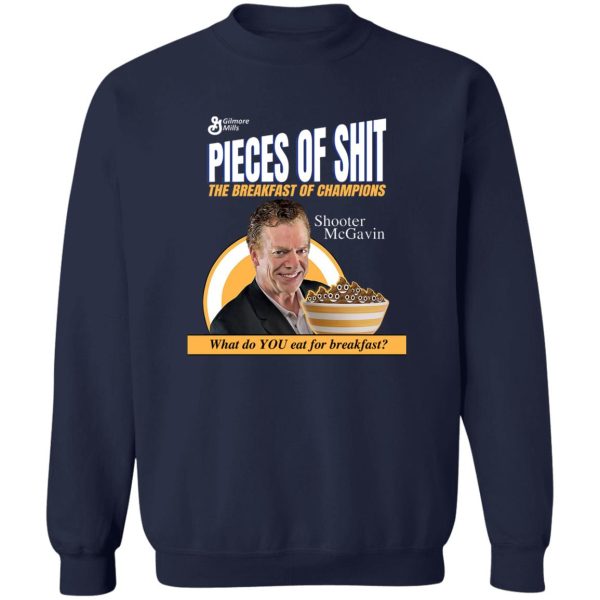 Pieces Of Shit The Breakfast Of Champions T-Shirts. Hoodies 6