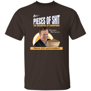 Pieces Of Shit The Breakfast Of Champions T-Shirts. Hoodies 19
