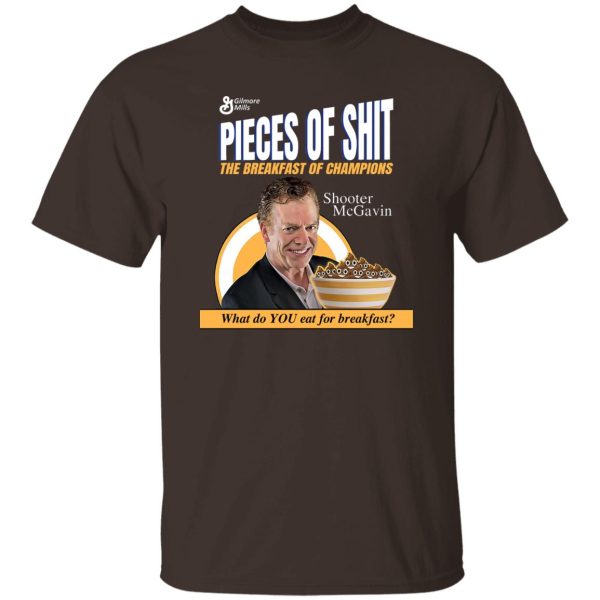 Pieces Of Shit The Breakfast Of Champions T-Shirts. Hoodies 8