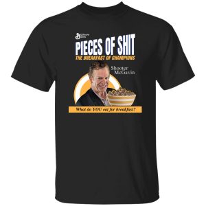 Pieces Of Shit The Breakfast Of Champions T-Shirts. Hoodies 20