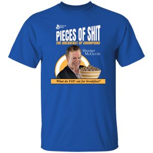 Pieces Of Shit The Breakfast Of Champions T-Shirts. Hoodies 21
