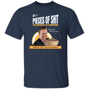 Pieces Of Shit The Breakfast Of Champions T-Shirts. Hoodies 18