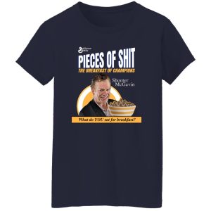 Pieces Of Shit The Breakfast Of Champions T-Shirts. Hoodies 22