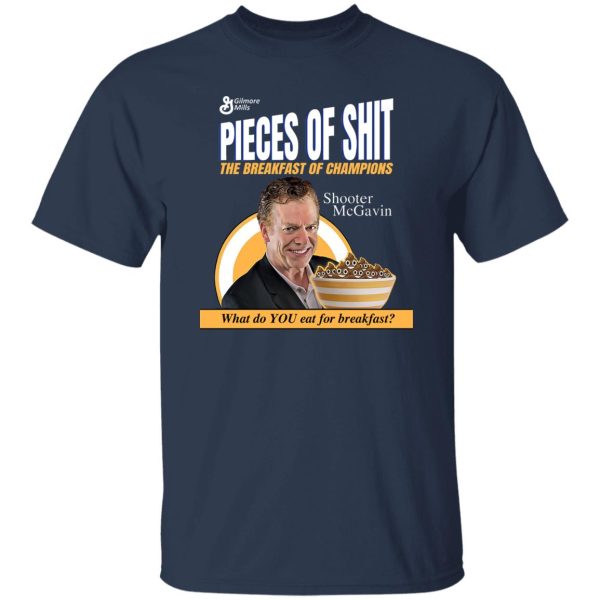 Pieces Of Shit The Breakfast Of Champions T-Shirts. Hoodies 7