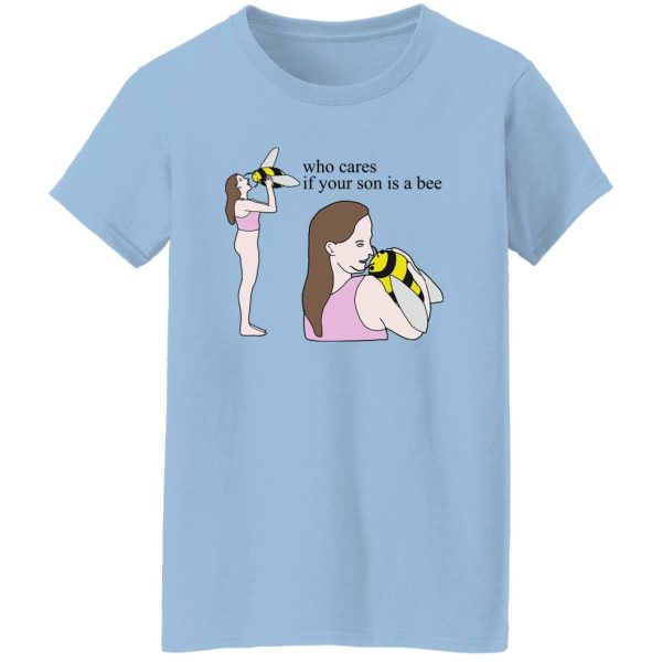 Who Cares If Your Son Is A Bee T-Shirts. Hoodies 10