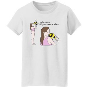 Who Cares If Your Son Is A Bee T-Shirts. Hoodies 22