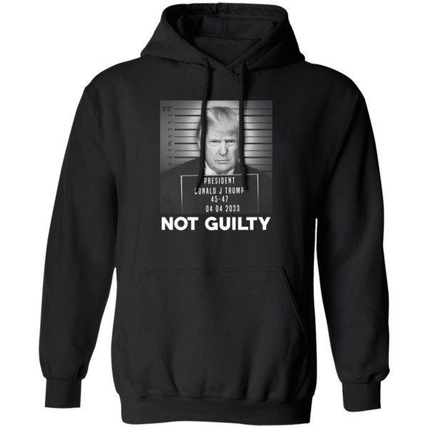 Trump Not Guilty President T-Shirts. Hoodies 1