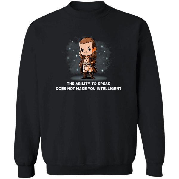 The Ability To Speak Does Not Make You Intelligent T-Shirts. Hoodies 5