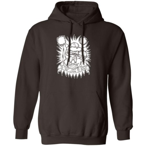 The Trees Can't Be Harmed If The Lorax Is Armed T-Shirts. Hoodies 2