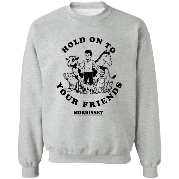 Hold On To Your Friends Morrissey T-Shirts. Hoodies 4