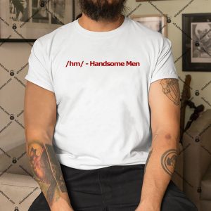4chan-hm-Handsome-Men-Shirt copy