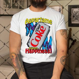 Aspartame-Causes-Happiness-Shirt