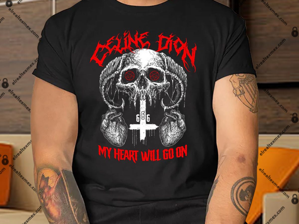 Celine dion discount heavy metal shirt