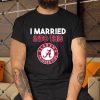 I-married-into-this-Alabama-Crimson-Tide-T-Shirt