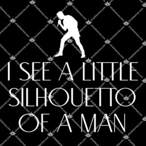 I See A Little Silhouetto Of A Man 1