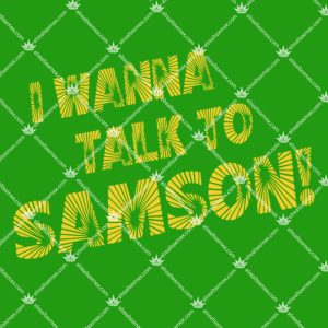 I Wanna Talk To Samson Apparel 2