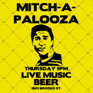 Mitch-A-Palooza 2