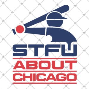 STFU About Chicago Southside Sports 2