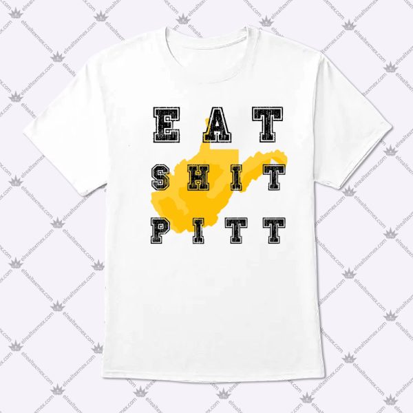 Eat Shit Pitt Funny Quotes 3