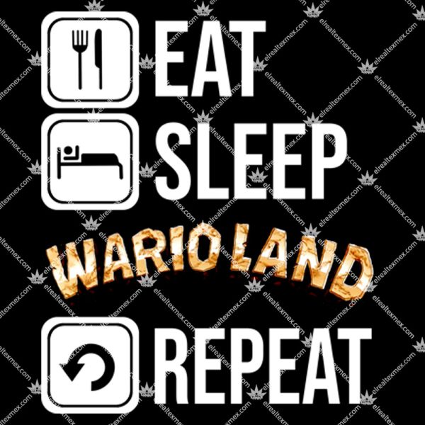 Eat Sleep Wario Land Repeat 1