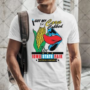 I Got My Corn Cobbed Shirt 2